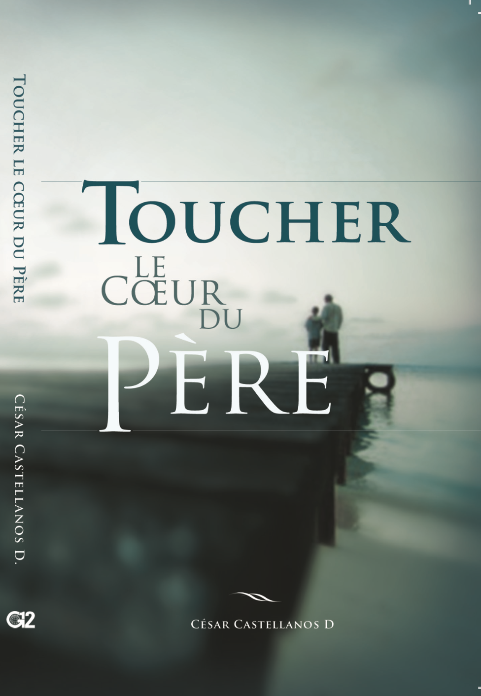 Toucher le cœur du Père