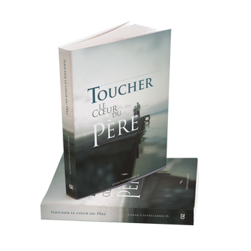 Toucher le cœur du Père